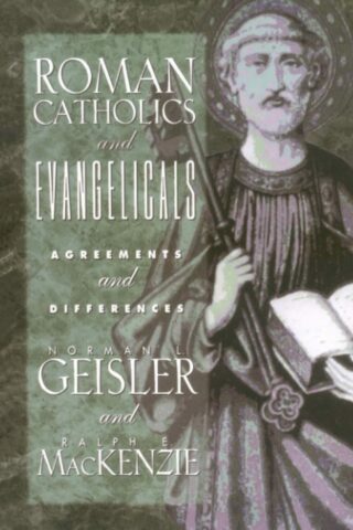 9780801038754 Roman Catholics And Evangelicals (Reprinted)