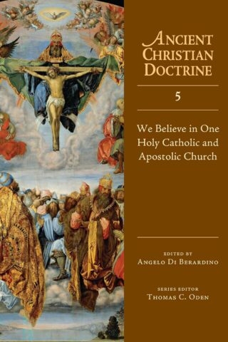9780830825356 We Believe In One Holy Catholic And Apostolic Church