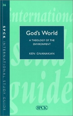 9780281051380 Gods World : A Biblical Theology Of The Environment