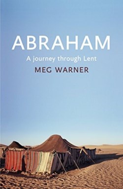 9780281074891 Abraham : A Journey Through Lent