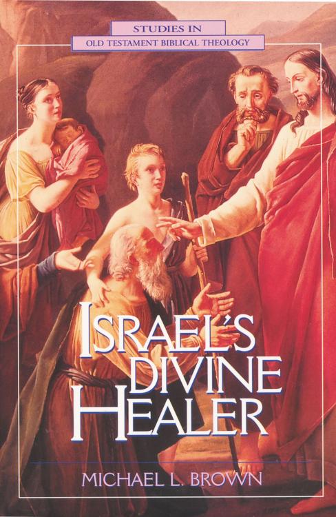 9780310200291 Israels Divine Healer