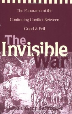 9780310204817 Invisible War : The Panorama Of The Continuing Conflict Between Good And Ev