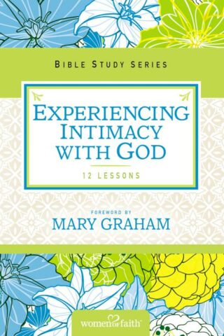 9780310683018 Experiencing Intimacy With God