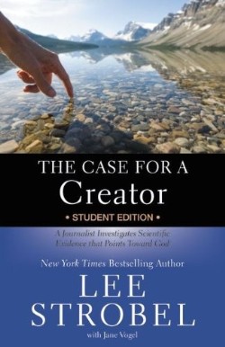 9780310745839 Case For A Creator Student Edition