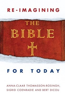 9780334055440 Re Imagining The Bible For Today