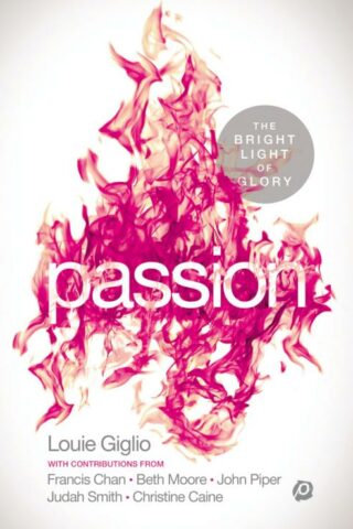 9780529110114 Passion : The Bright Light Of Glory