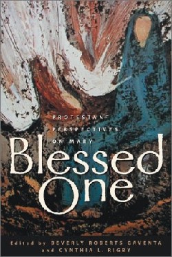 9780664224387 Blessed One : Protestant Perspectives On Mary