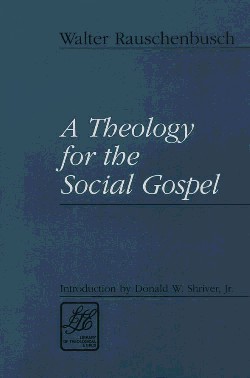 9780664257309 Theology For The Social Gospel