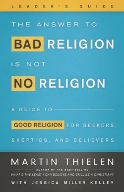 9780664259600 Answer To Bad Religion Is Not No Religion Leaders Guide