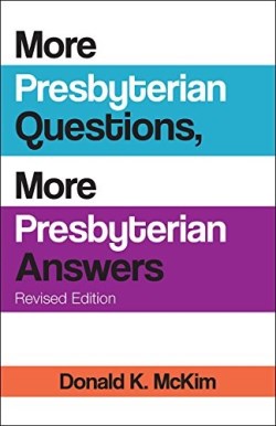 9780664263263 More Presbyterian Questions More Presbyterian Answers