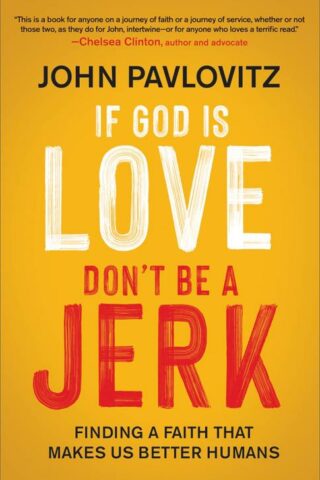 9780664266844 If God Is Love Dont Be A Jerk