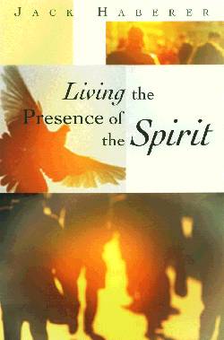 9780664501808 Living The Presence Of The Spirit
