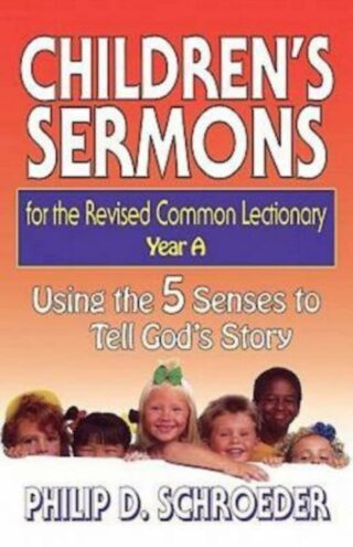 9780687049967 Childrens Sermons For The Revised Common Lectionary Year A