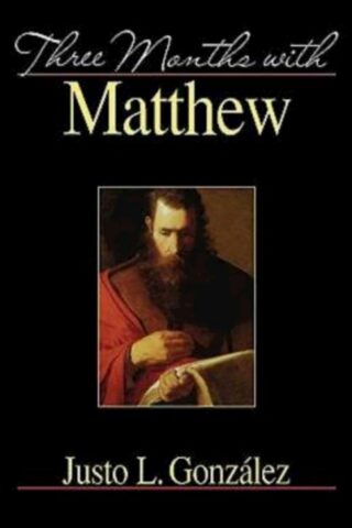 9780687094554 3 Months With Matthew (Student/Study Guide)