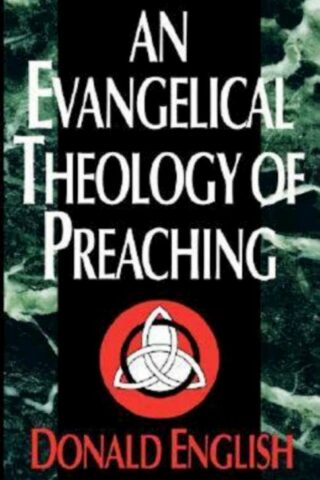 9780687121786 Evangelical Theology Of Preaching