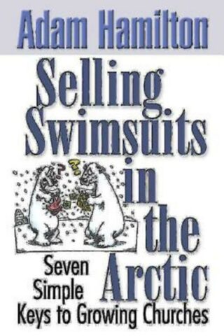 9780687343843 Selling Swimsuits In The Arctic (Student/Study Guide)