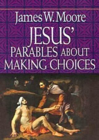 9780687491339 Jesus Parables About Making Choices