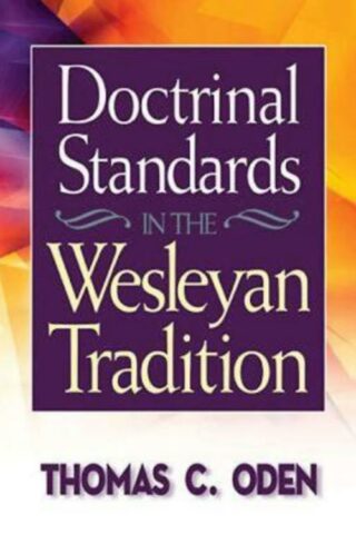 9780687651115 Doctrinal Standards In The Wesleyan Tradition (Revised)