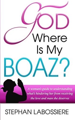 9780692095515 God Where Is My Boaz