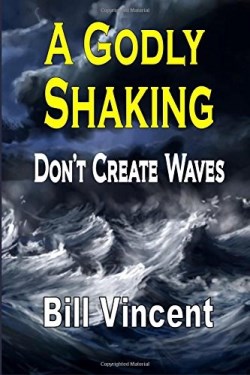 9780692534793 Godly Shaking : Dont Create Waves