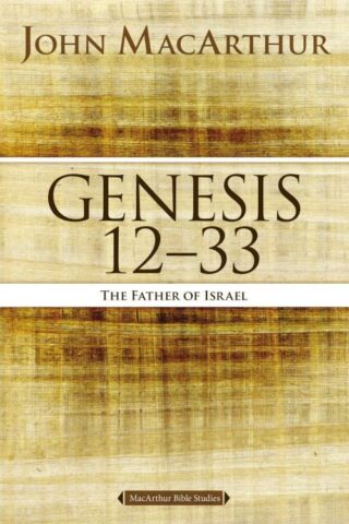 9780718034566 Genesis 12-33 : The Father Of Israel