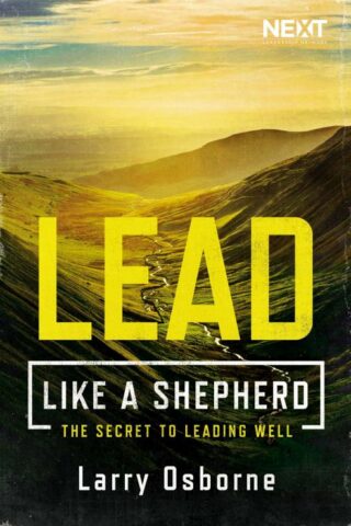 9780718096410 Lead Like A Shepherd
