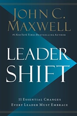 9780718098506 Leadershift : The 11 Essential Changes Every Leader Must Embrace