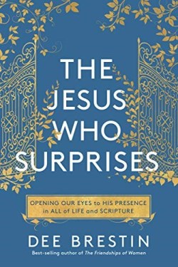 9780735291805 Jesus Who Surprises