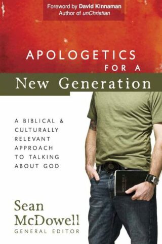 9780736925204 Apologetics For A New Generation