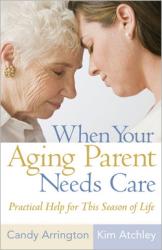 9780736925266 When Your Aging Parent Needs Care