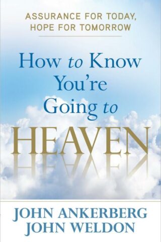 9780736959421 How To Know Youre Going To Heaven