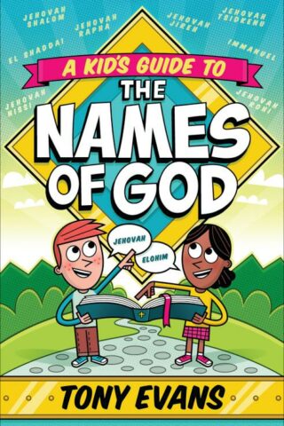 9780736969611 Kids Guide To The Names Of God