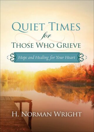 9780736971072 Quiet Times For Those Who Grieve