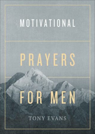 9780736978521 Motivational Prayers For Men