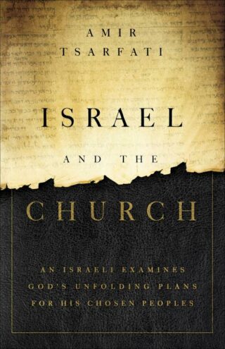 9780736982702 Israel And The Church