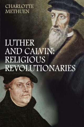 9780745953403 Luther And Calvin