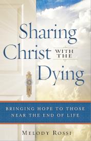 9780764211652 Sharing Christ With The Dying