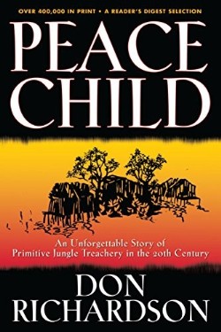 9780764215612 Peace Child : An Unforgettable Story Of Primitive Jungle Treachery In The 2 (Rep
