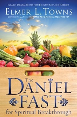 9780764215964 Daniel Fast For Spiritual Breakthrough (Reprinted)