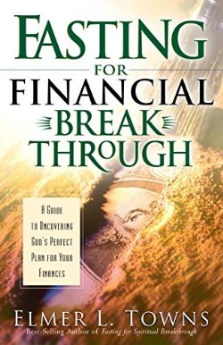 9780764215995 Fasting For Financial Breakthrough (Reprinted)