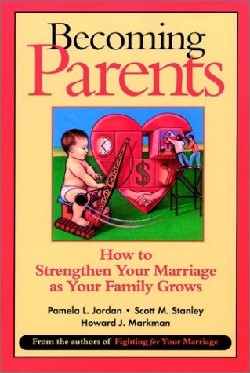 9780787955526 Becoming Parents : How To Strengthen Your Marriage As Your Family Grows