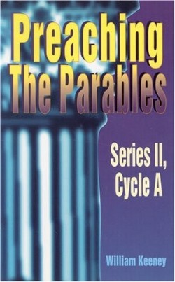 9780788005411 Preaching The Parables Series 2 Cycle A