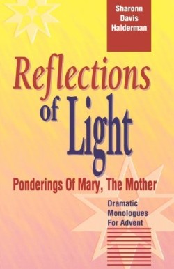 9780788005725 Reflections Of Light Ponderings Of Mary The Mother