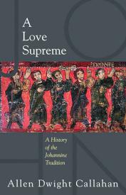 9780800637088 Love Supreme : A History Of The Johannine Tradition