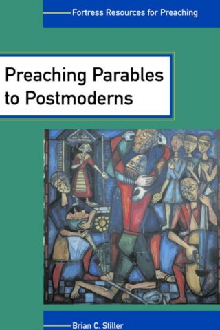 9780800637132 Preaching Parables To Postmoderns