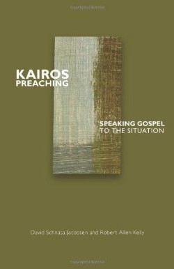 9780800662509 Kairos Preaching : Speaking Gospel To The Situation