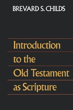 9780800698331 Introduction To The Old Testament As Scripture