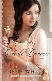 9780800721985 Creole Princess : A Novel
