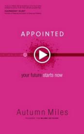 9780800726379 Appointed : Your Future Starts Now (Reprinted)