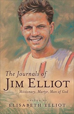 9780800729455 Journals Of Jim Elliot